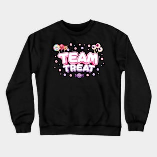 Team Treat Costume for  Trick or Treaters Crewneck Sweatshirt